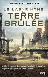 L'épreuve - Tome 2 - La Terre Brûlée