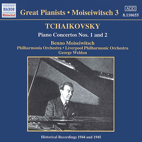 CD Tchaïkovski Concertos pour piano 1 & 2 Benno Moiseiwitsch