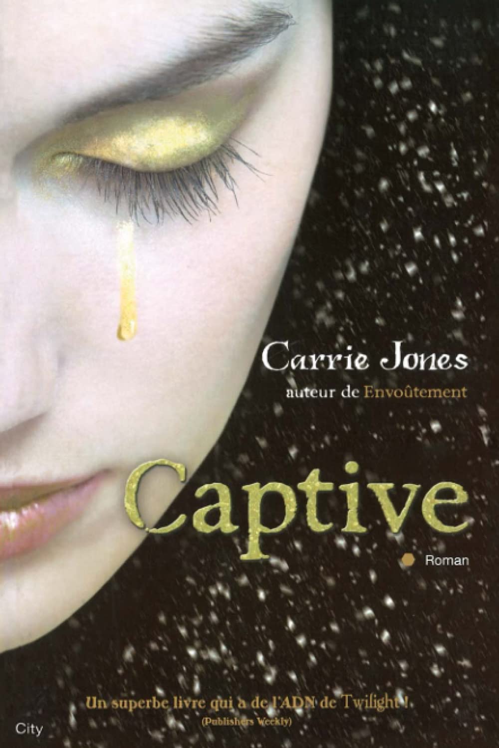 Envoûtement - Tome 2, Captive