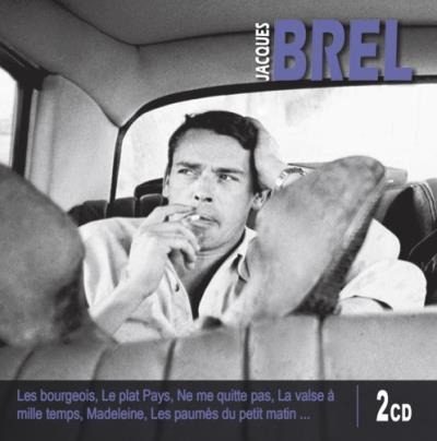 Best Of - Album De 2 Cd - Les Bourgeois , Le Plat Pays , Ne Me Quitte Pas ....
