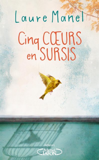 Cinq coeurs en sursis - Laure Manel