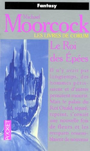 Les Livres De Corum: Le Roi Des Épées