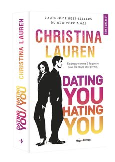 Dating You Hating You