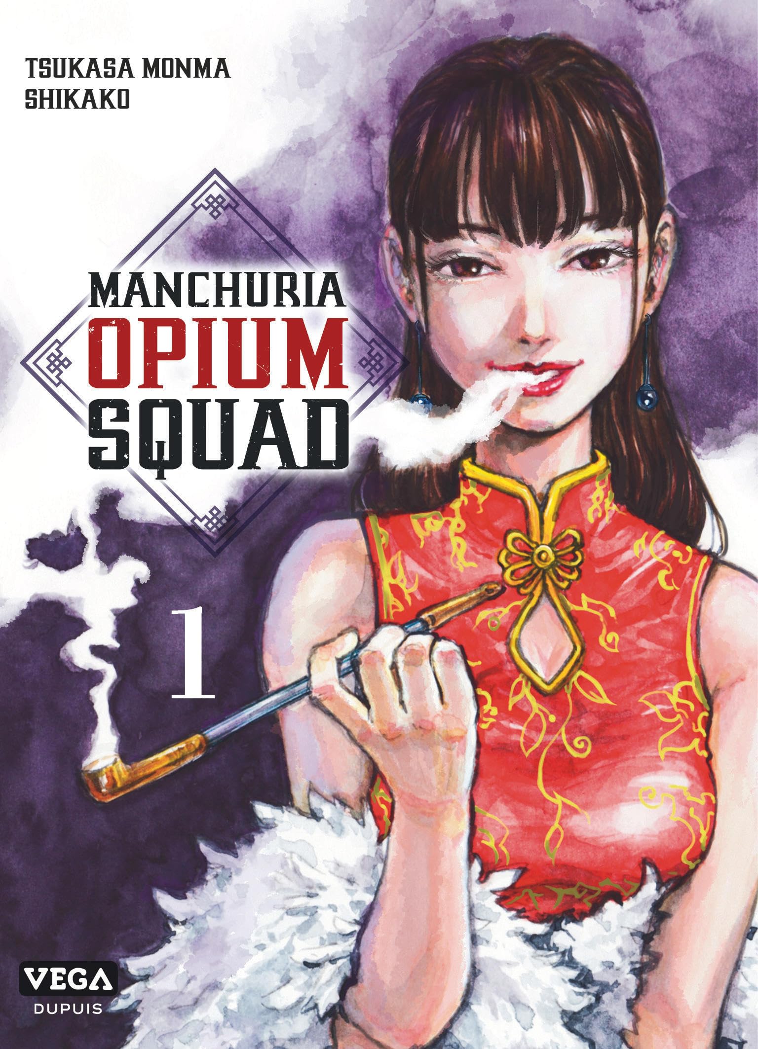 Manchuria Opium Squad - Tome 1 :