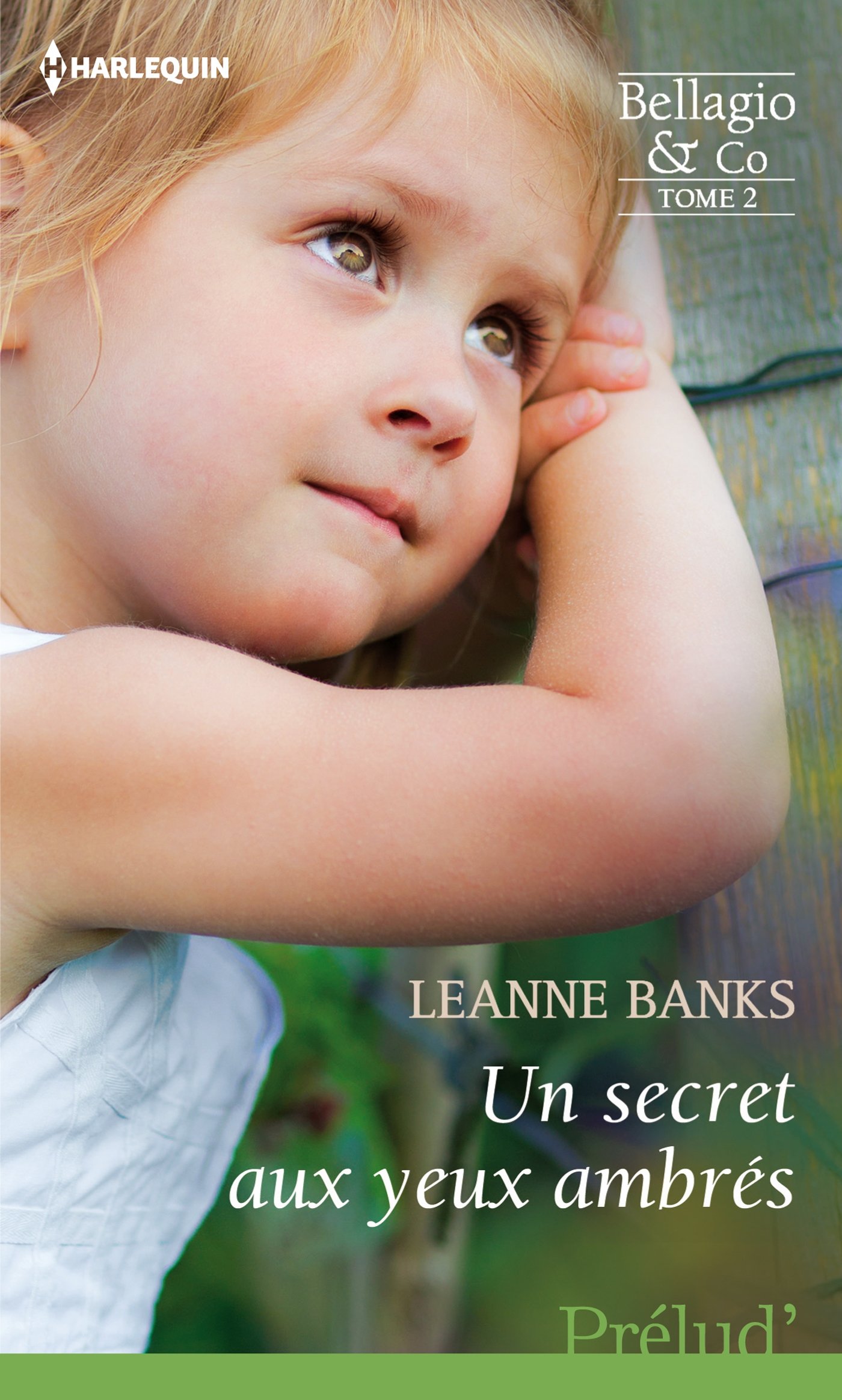 Bellagio & Co - Tome 2 - Un Secret Aux Yeux Ambrés