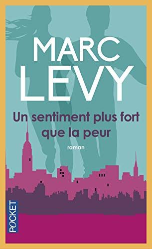 Un Sentiment Plus Fort Que La Peur