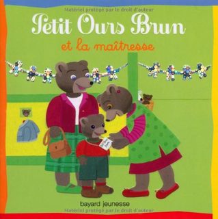Petit Ours Brun et la maîtresse Bour, Danièle