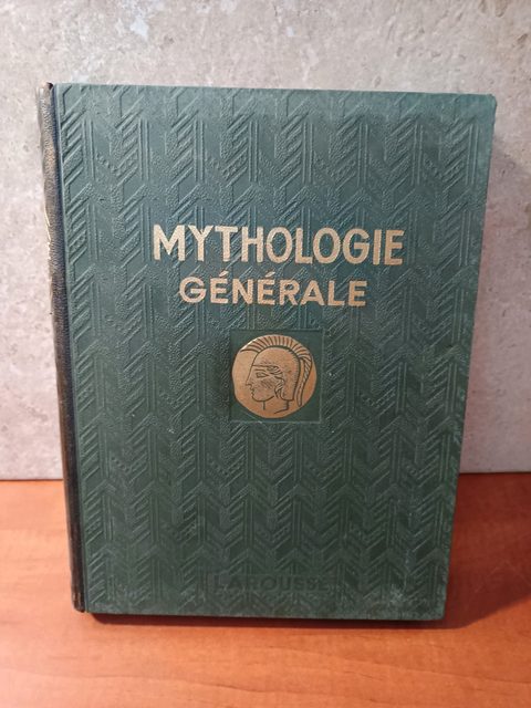 Mythologie générale - Larousse