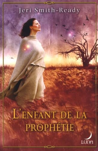 L'enfant De La Prophétie