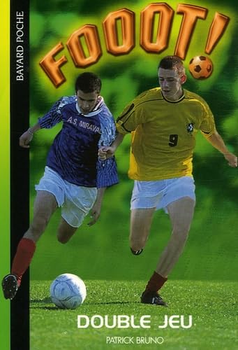 Fooot ! Tome 13 - Double Jeu