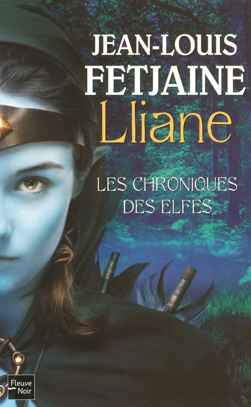 Les Chroniques Des Elfes Tome 1 - Lliane