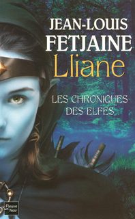 Les Chroniques Des Elfes Tome 1 - Lliane
