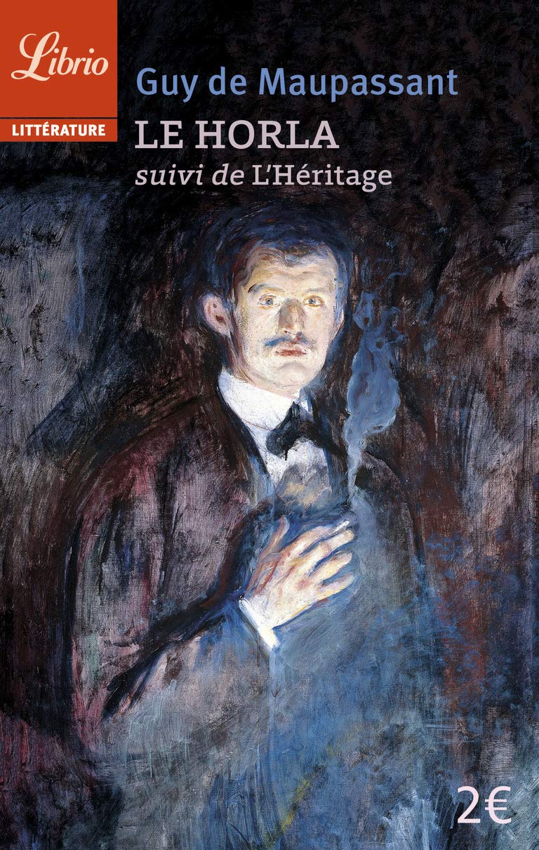 Le Horla - Suivi De L'héritage