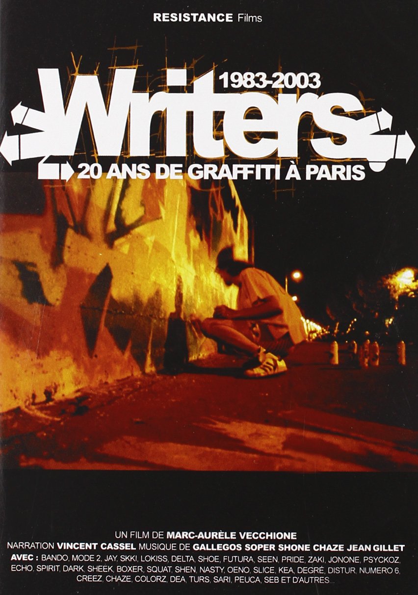 Writers - 1983-2003 : 20 Ans De Graffiti À Paris