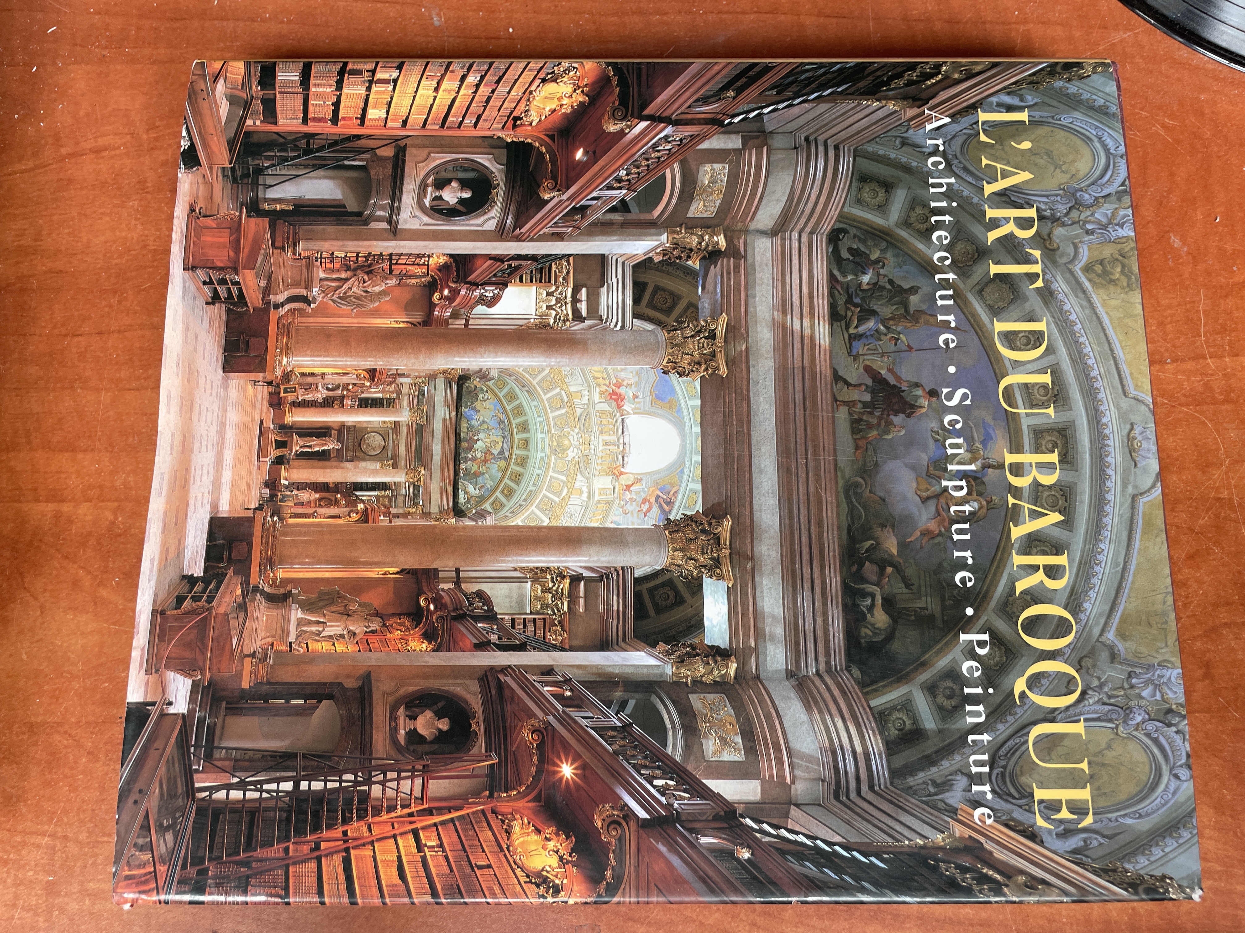L'Art du Baroque - Architecture, Sculpture, Peinture