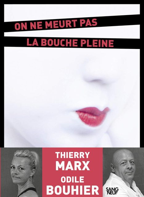 On Ne Meurt Pas La Bouche Pleine