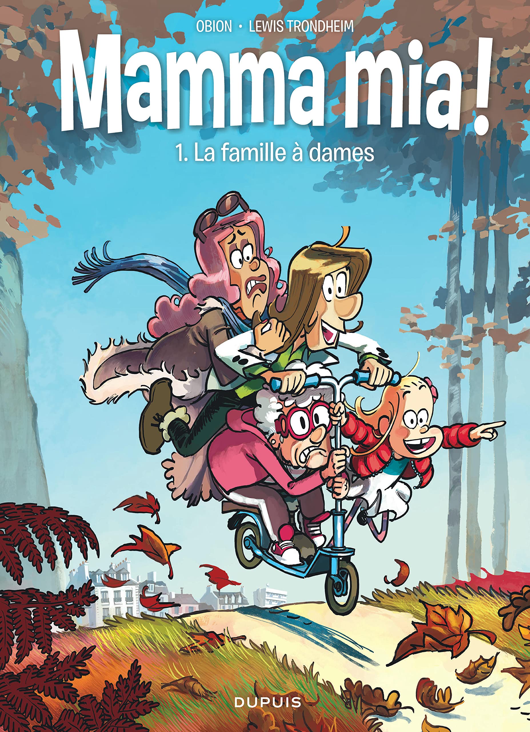 Mamma Mia ! - Tome 1 - La Famille À Dames