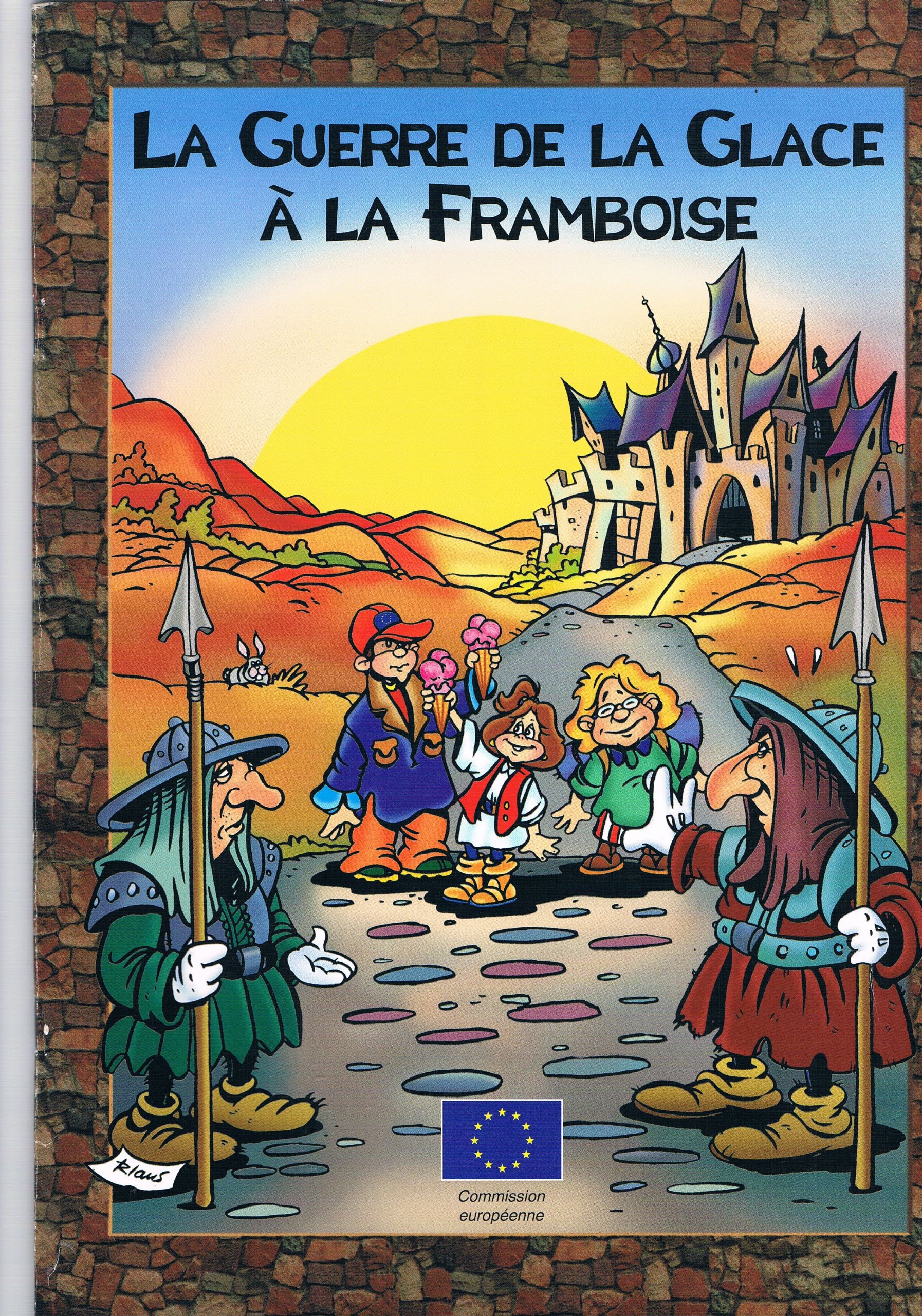 La Guerre De La Glace À La Framboise