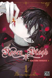 Rosen Blood - Tome 1 :