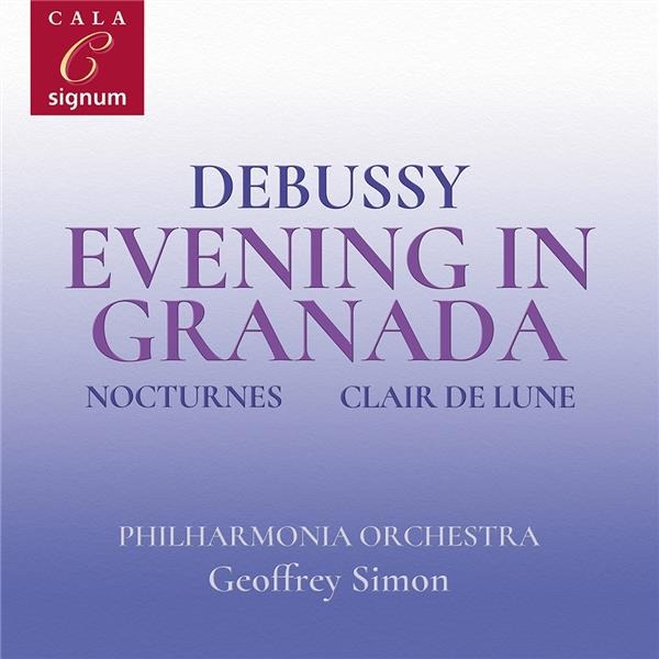 CD Debussy Evening in Granada Geoffrey Simon