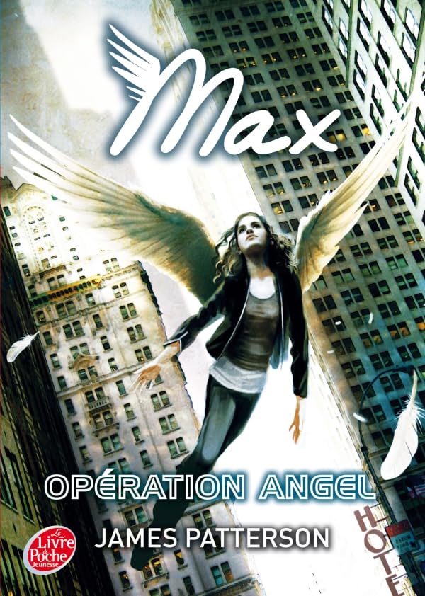 Max Tome 1 - Opération Angel