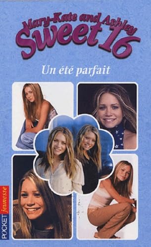 Mary-Kate And Ashley Sweet 16 Tome 3 - Un Été Parfait