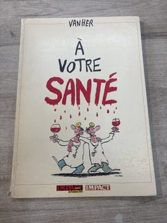 Bande dessinée Vanher À votre santé Impact