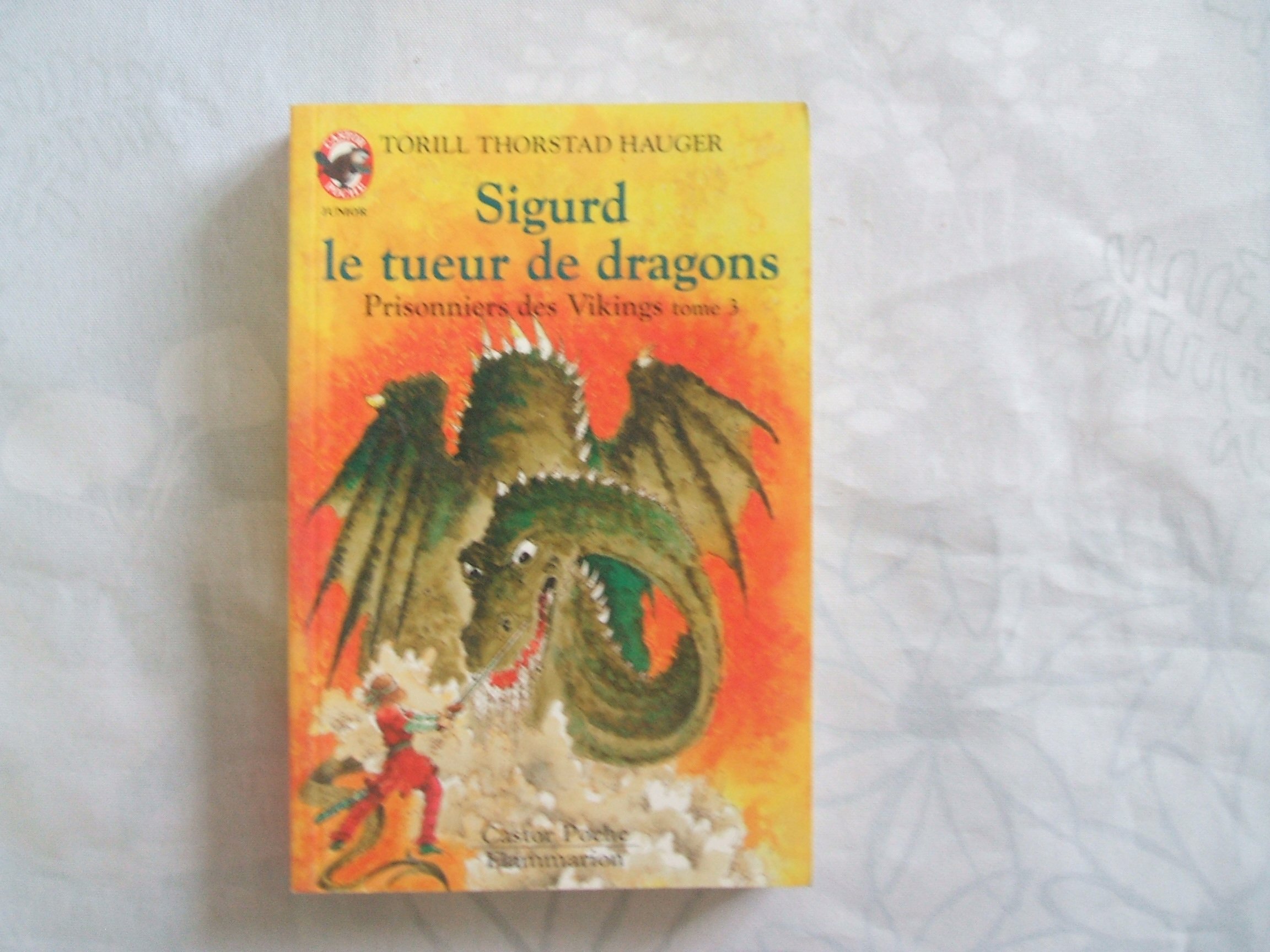 Sigurd, Le Tueur De Dragons