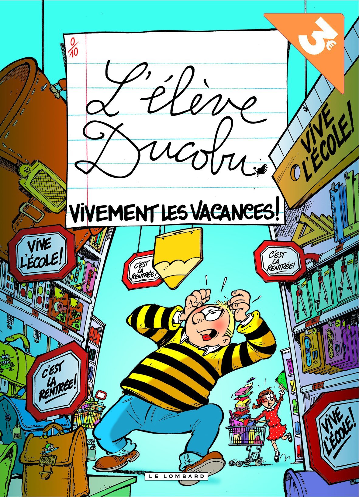 L'élève Ducobu - Tome 7 - Vivement Les Vacances !