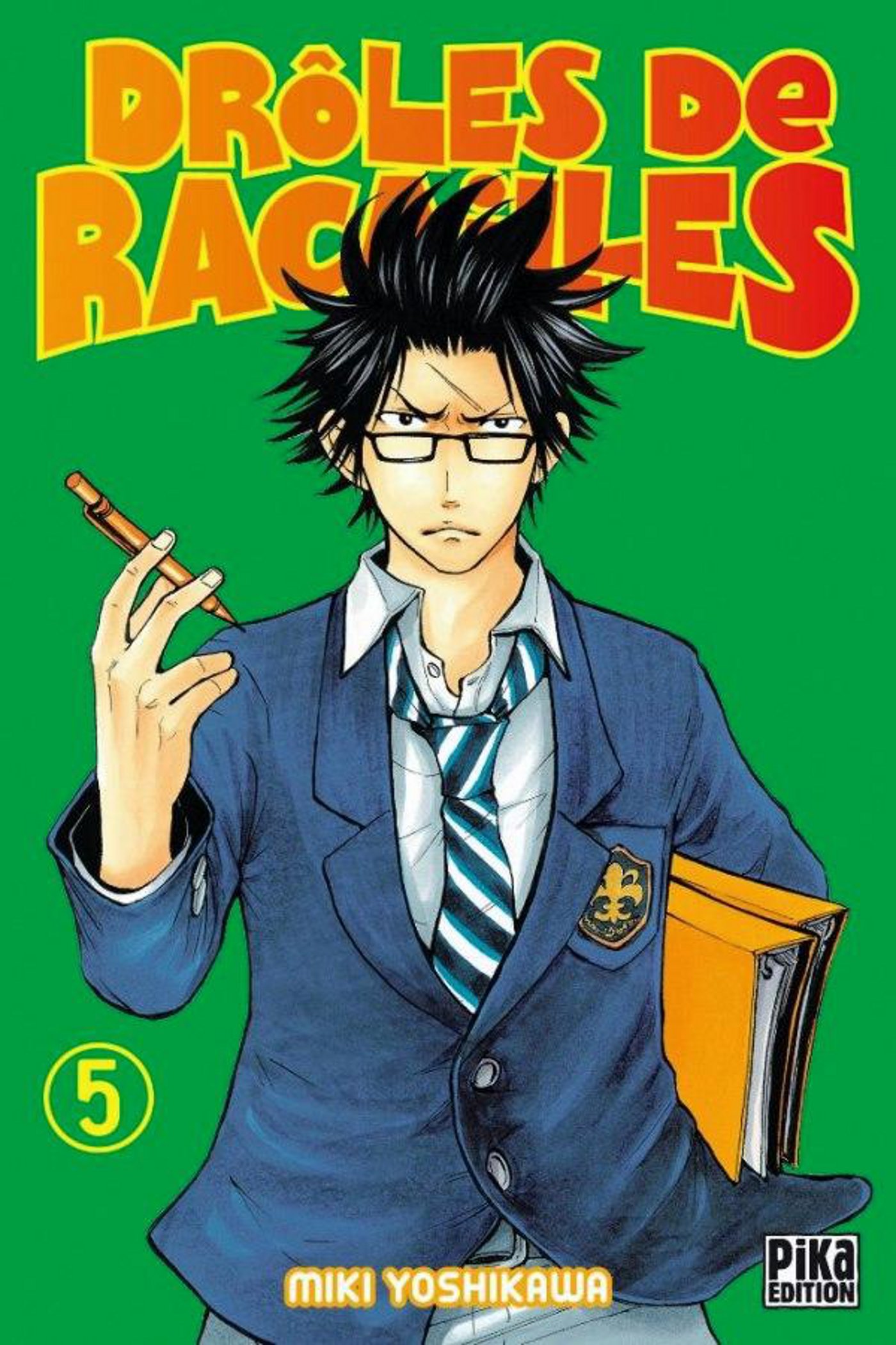 Drôles De Racailles - Tome 5