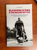 Livre Blessure d'âme d'un soldat du feu - É. Gouvernet - neuf — photo 1