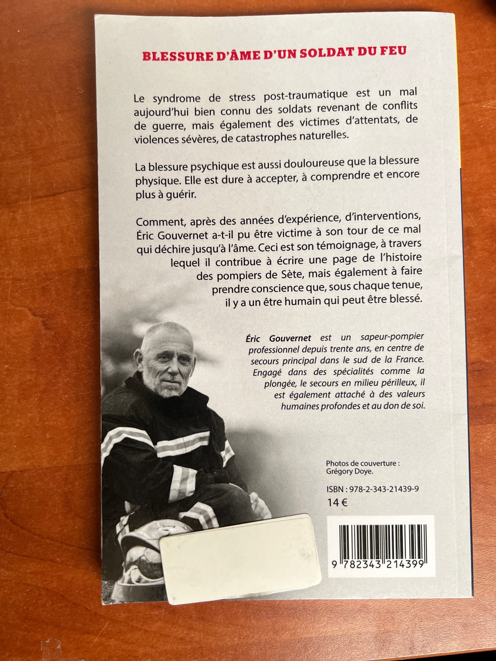 Livre Blessure d'âme d'un soldat du feu - É. Gouvernet - neuf — photo 2