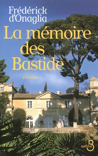 La Mémoire Des Bastide