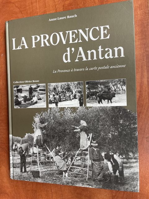 La Provence d’antan - Anne-Laure Rauch