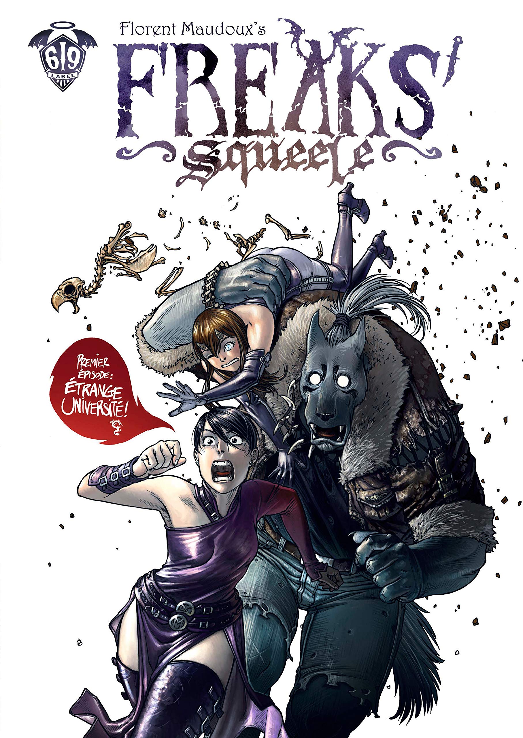 Freaks' Squeele - Tome 1