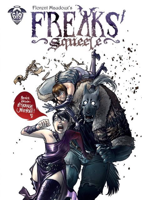 Freaks' Squeele - Tome 1