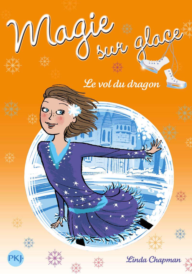 Magie Sur Glace - Tome 6 - Le Vol Du Dragon