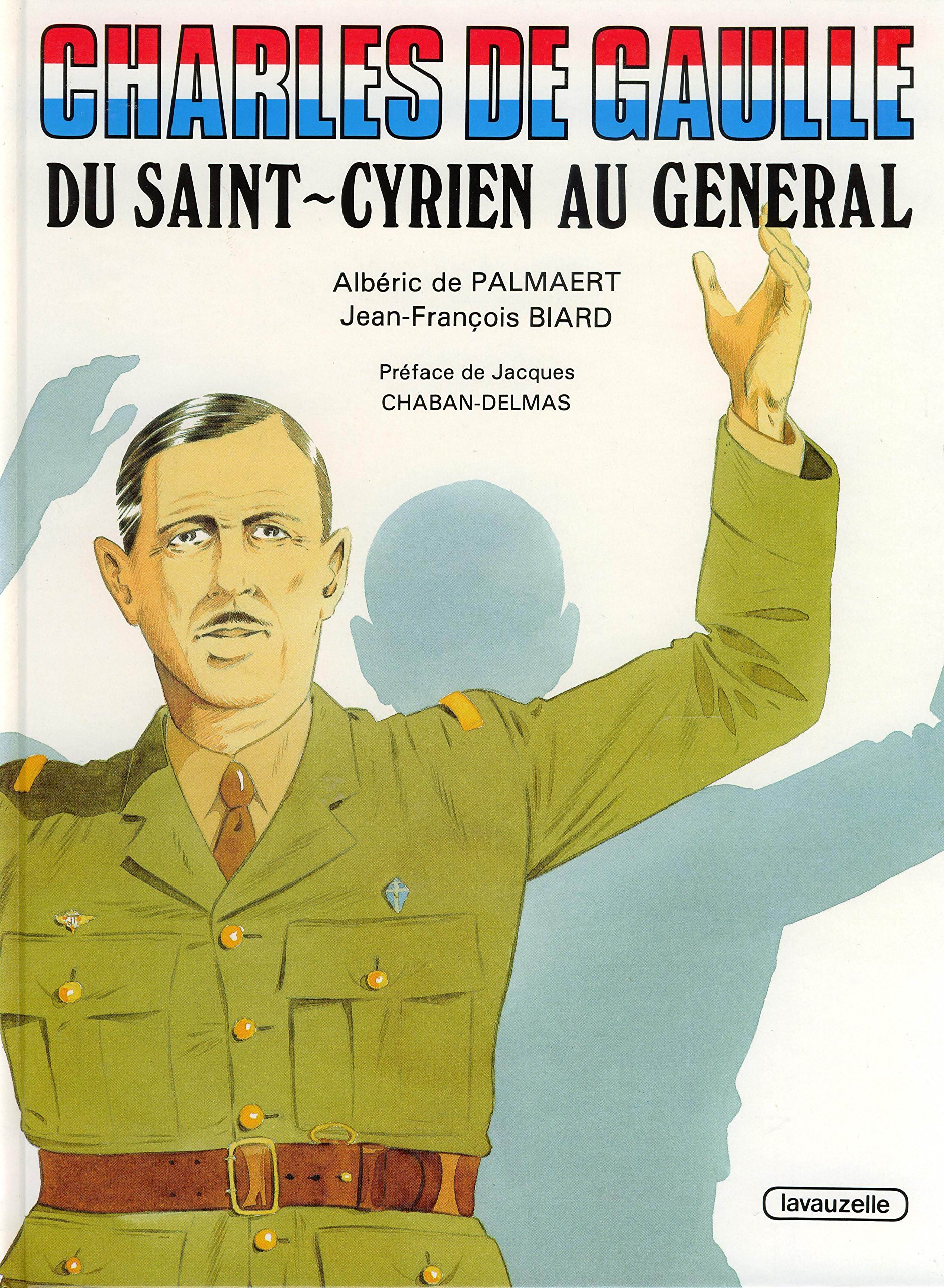 Charles De Gaulle, Du Saint-Cyrien Au Général