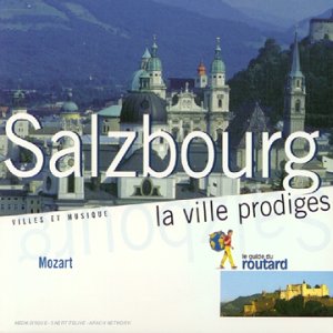 Salzbourg La Ville Prodiges "Digipack"