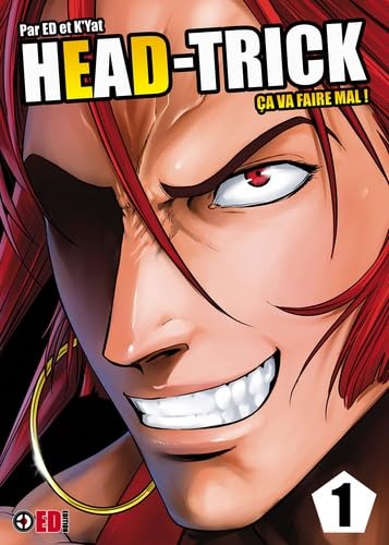 Head-Trick Tome 1 - Ca Va Faire Mal !