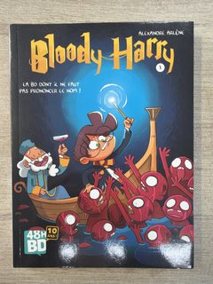 Bloody Harry tome 1 La BD dont il ne faut pas prononcer le nom !