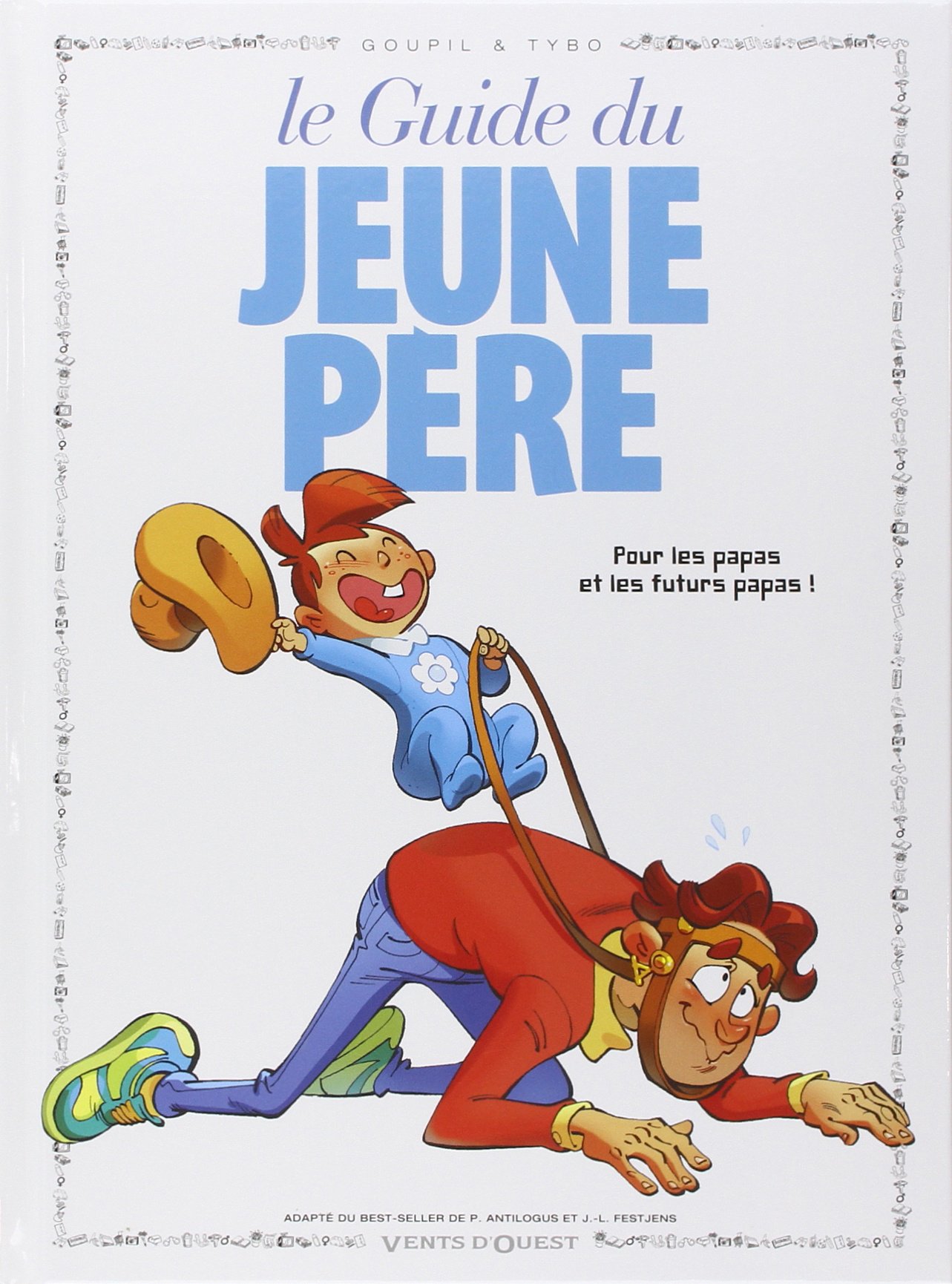 Le Guide Du Jeune Père