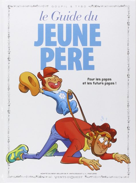 Le Guide Du Jeune Père