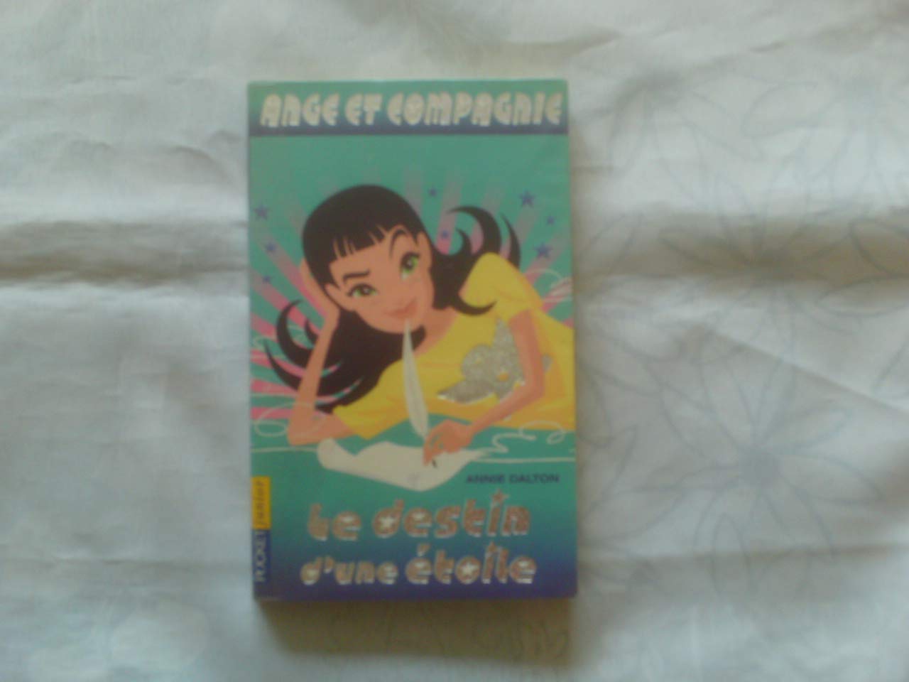 Ange Et Compagnie Tome 2 - Le Destin D'une Étoile
