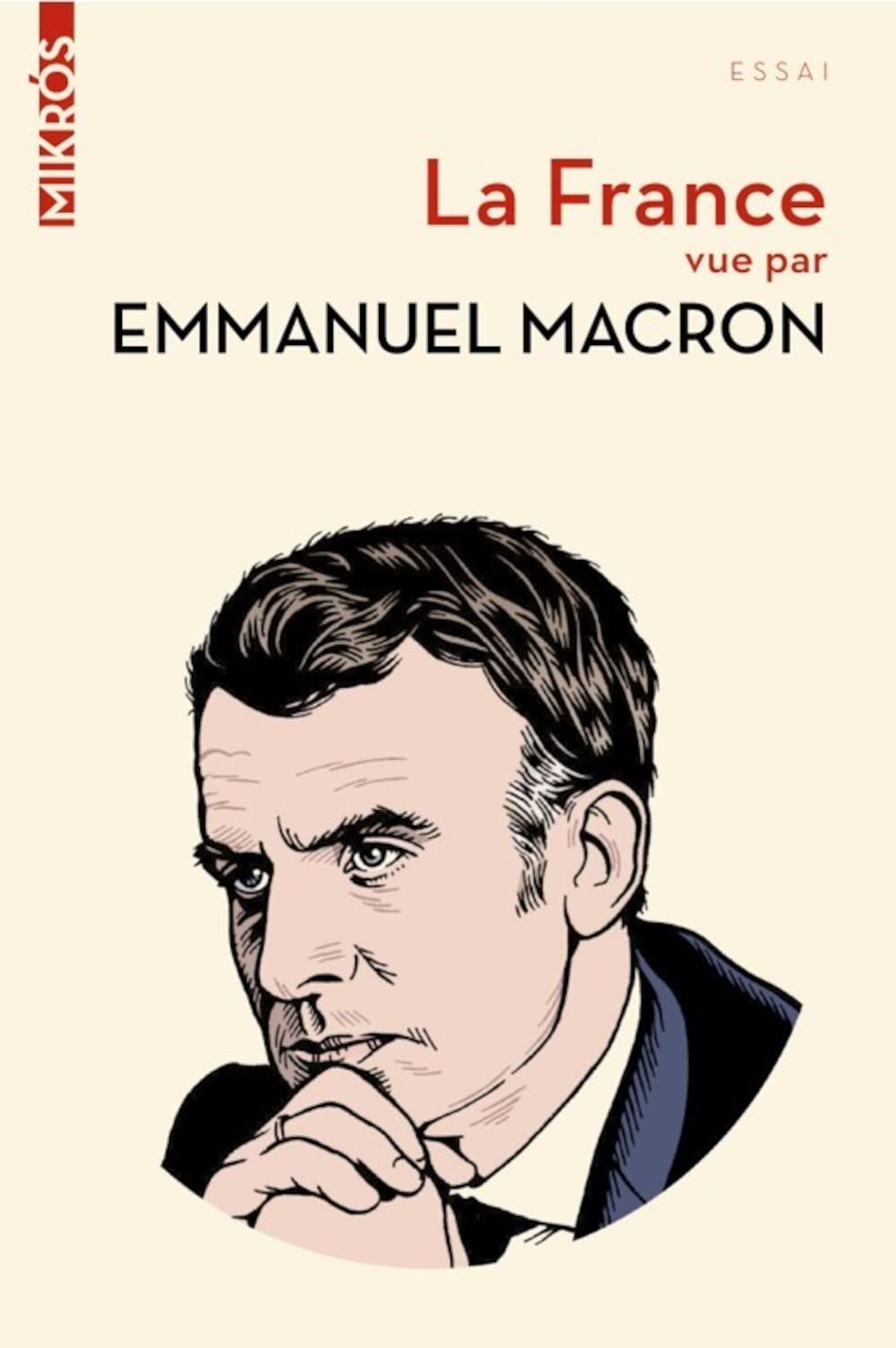 La France Vue Par Emmanuel Macron