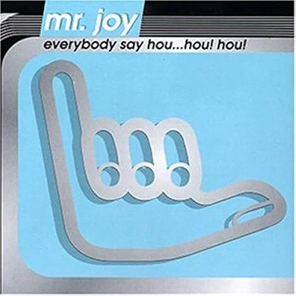 Everybody Say Hou Hou