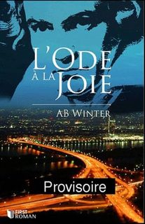 L'ode À La Joie - Et Si La Grande Mascarade Existait ?