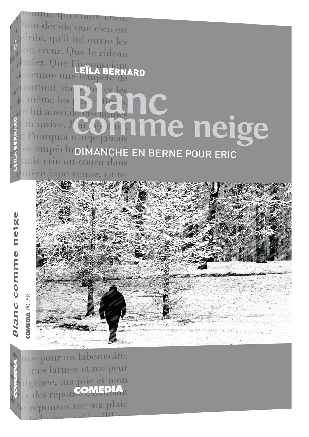 Blanc Comme Neige