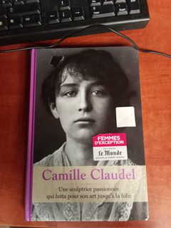 Livre Camille Claudel - Femmes d'exception