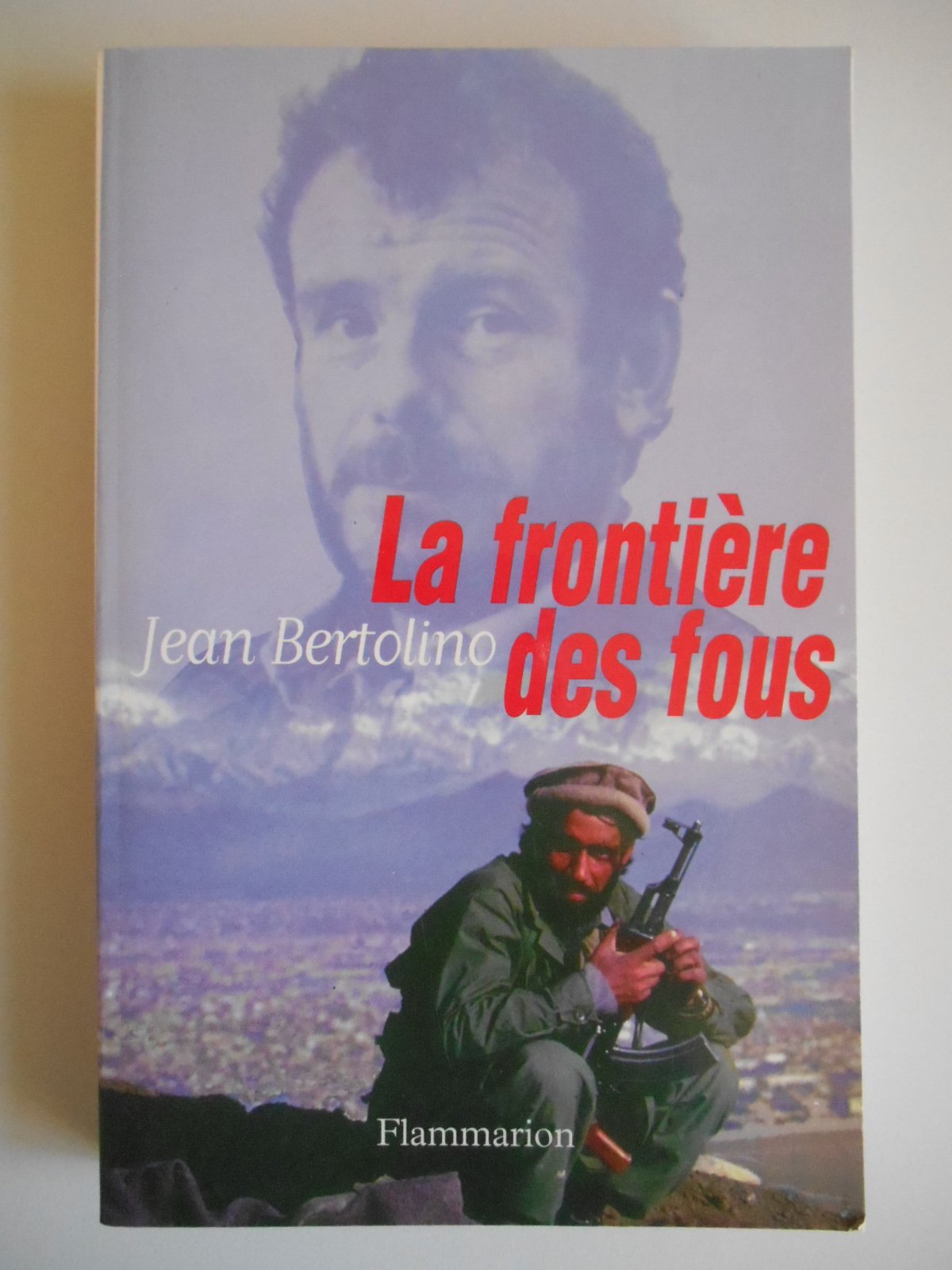 La Frontière Des Fous - Récit